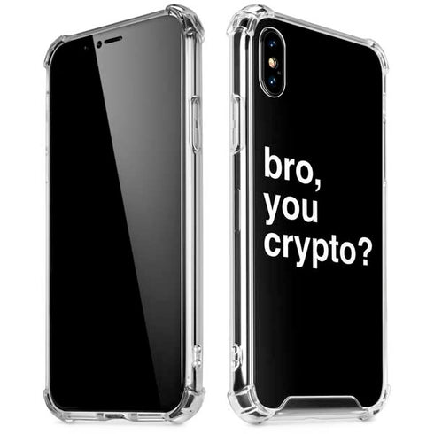 Bro You Crypto iPhone XS Max Clear Case